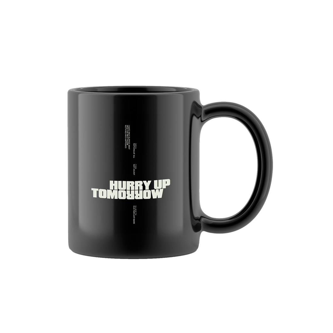 HURRY UP TOMORROW MUG FRONT